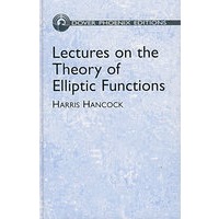 Lectures on the theory of elliptic functions 椭圆函数论