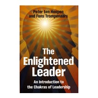 The Enlightened Leader： An Introduction to the Chakras of Leadership 开明的领导：领导的天轮