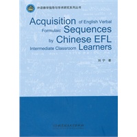 Acquisition of English Verbal Formulaic Sequences by Chinese EFL Intermediate Cl
