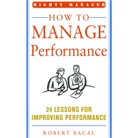 How to Manage Performance (Mighty Managers) 有效执行