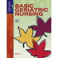 老年病人基础护理（第3版）：Basic Geriatric Nursing