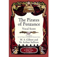 Pirates of Penzance Vocal Score 轻歌剧《潘赞斯的海盗》缩编谱