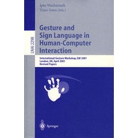 人机交互中的形体与手势语言/会议录nd sign language in human-computer interaction(人机交互中的形体与手势语言/会议录)
