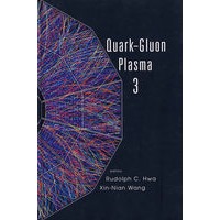 夸克-胶子等离子体 3/QUARK-GLUON PLASMA 3