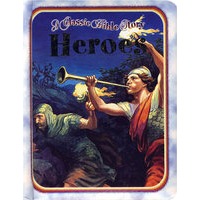 圣经中的英雄故事'Heroes: A Classic Bible Story (Classic Bible Stories)