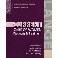 CURRENT CARE OF WOMEN: DIAG N TREATMT现代疾病诊断与治疗系列：女性关怀