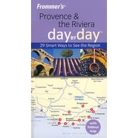 Frommer＇s Provence & the Riviera Day by Day, 1st EditionFrommer 法国普罗旺斯与里维埃拉导览