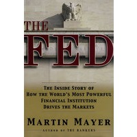 美联储：世界最大的金融机构推动市场内幕 The Fed: The Inside Story of How the