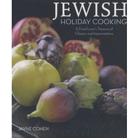Jewish Holiday Cooking: A Food Lovers Treasury of Classics and Improvisations犹太人的节日烹饪：美食爱好者的经典与即席创作