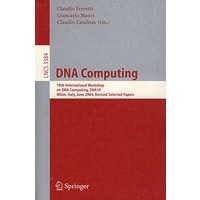 DNA Computing: 10th International Workshop onDNA计算/会议文集