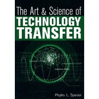 The Art and Science of Technology Transfer技术转让：让技术从实验室走向市场