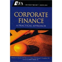 Corporate Finance: A Practical Approach(ISBN=9780470197684)