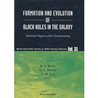 星系中黑洞的形成与演化FORMATION AND EVOLUTION OF BLACK HOLES IN THE GALAXY