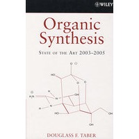 Organic synthesis有机合成：最新发展　2003-2005年