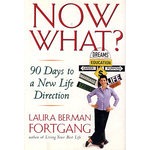 (90天重塑全新自我)Now What?:90 Days to a New Life Direction