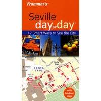 Frommer’s Seville Day by DayFrommer 西班牙塞维利亚旅游指南