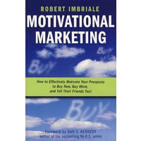 动机营销：打动顾客的秘诀Motivational Marketing