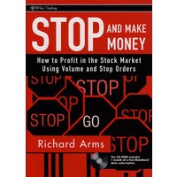 StopandMakeMoney:HowToProfitintheStockMarketUsingVolumeandStopOrders停止并挣钱：如何在股票市场中使用交易量与停止交易而赢利